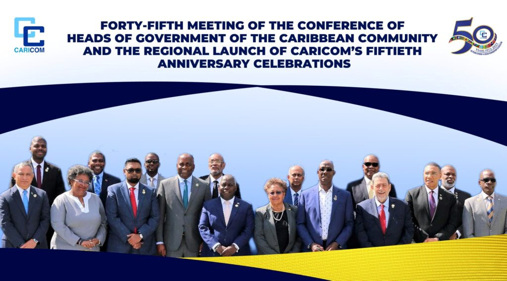45th CARICOM Heads Of Government Meeting Opens Today