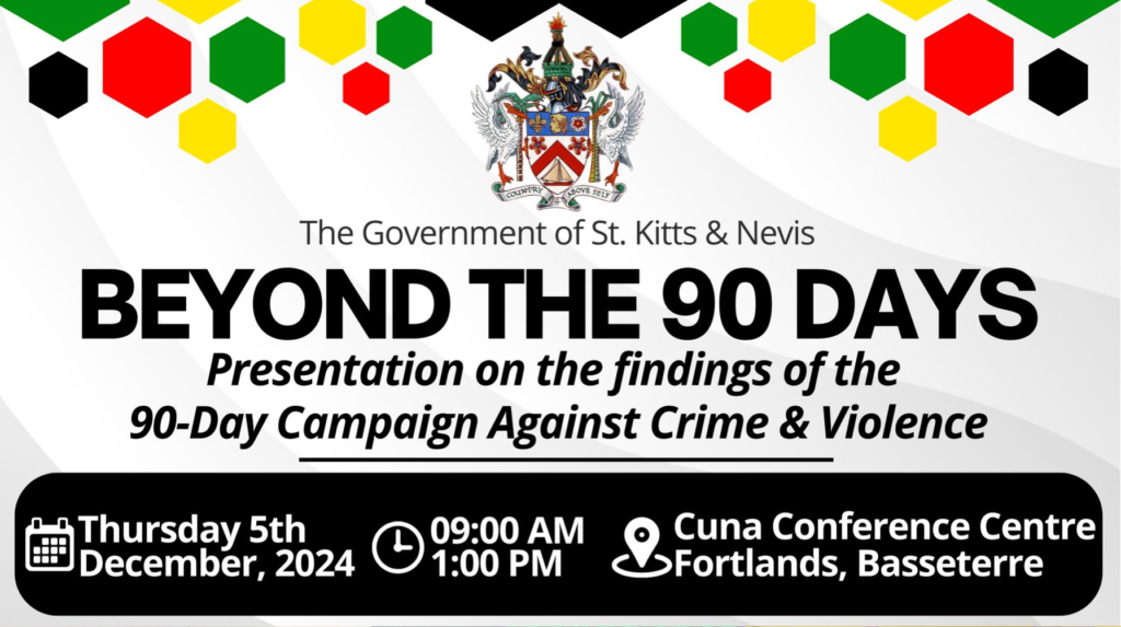 Government of St. Kitts and Nevis to Share Findings from 90-Day Crime and Violence Campaign